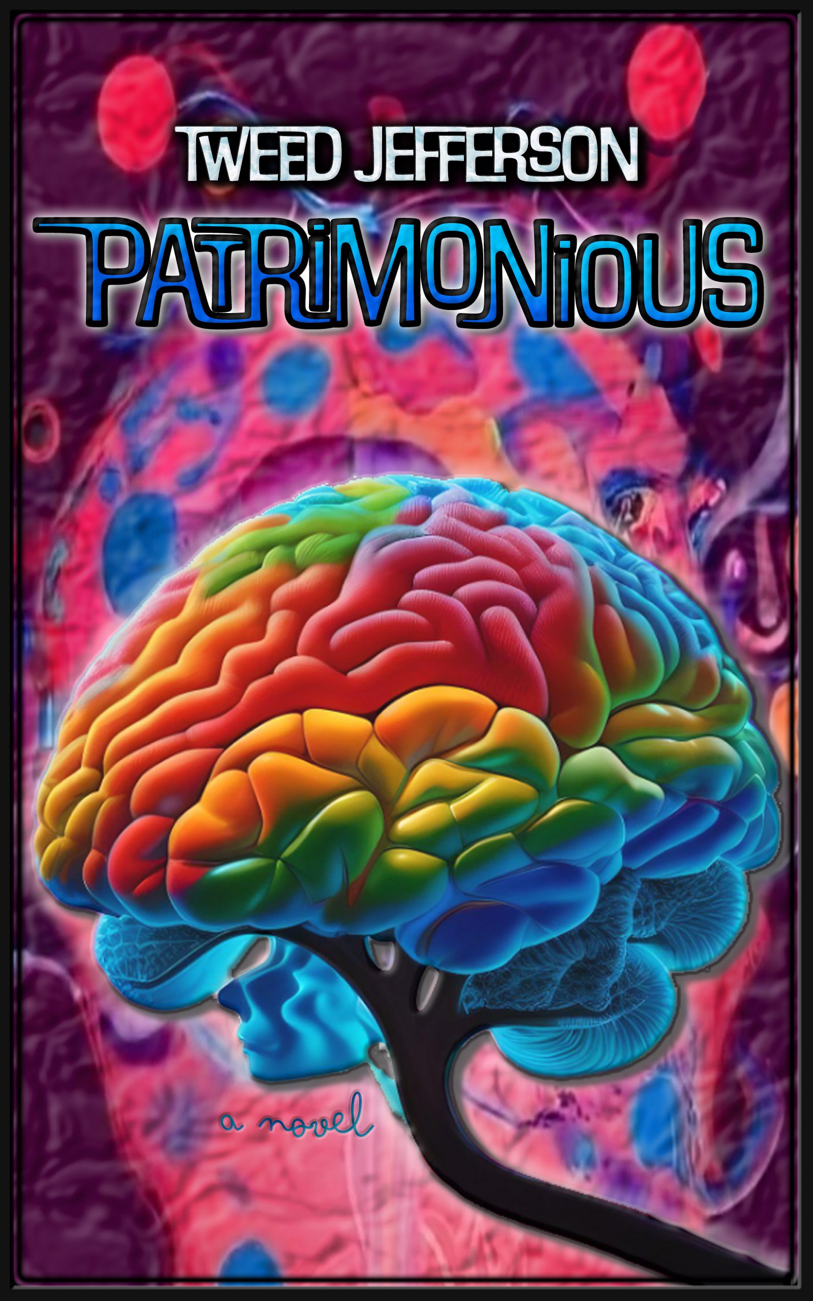 mystery thriller Patrimonious book cover with psychedelic brain